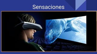 Sensaciones
 