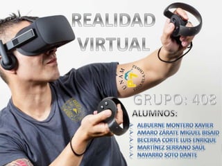 Realidad virtual.