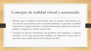 Realidad virtual y  aumentada.pptx