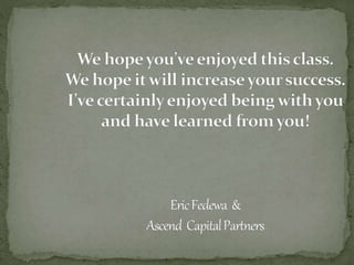 Real investing techniques with eric fedewa