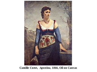 Camille Corot,  Agostina,  1866, Oil on Canvas 