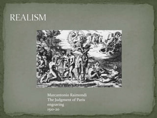 Marcantonio Raimondi
The Judgment of Paris
engraving
1510-20
 