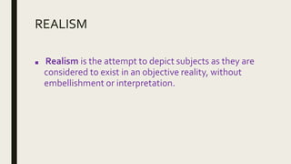Realism | PPTX