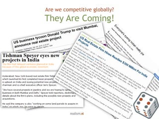 Are we competitive globally?They Are Coming!<br />