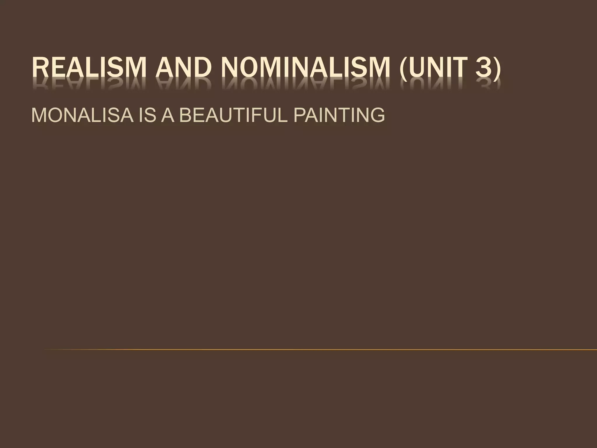 Realism and nominalism (unit 3) | PPT