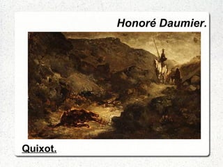 Honoré Daumier. Quixot.