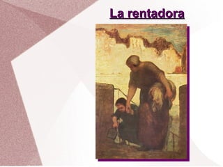 La rentadora 