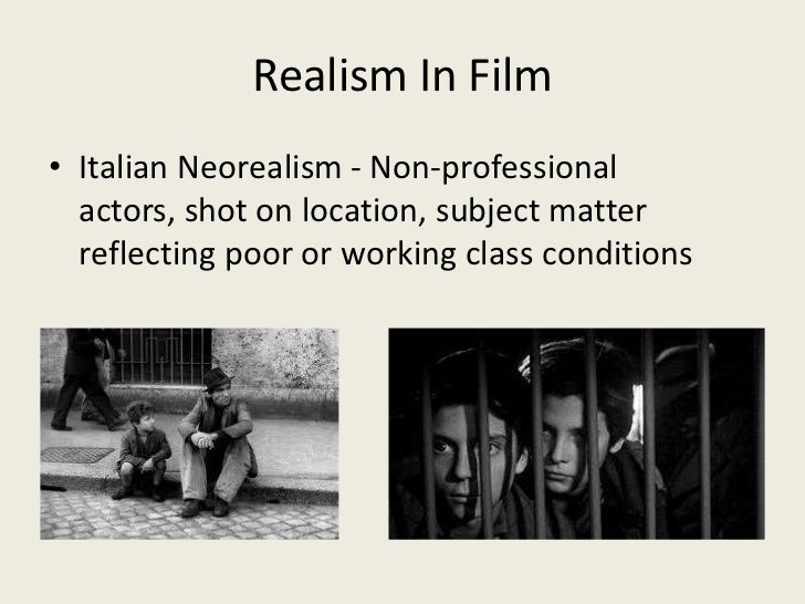 Realism Of Film And Film Of The