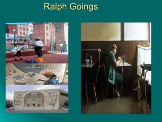 Ralph Goings 