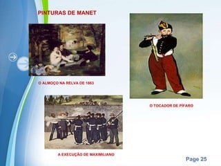 A EXECUÇÃO DE MAXIMILIANO O TOCADOR DE PÍFARO O ALMOÇO NA RELVA DE 1863 PINTURAS DE MANET 