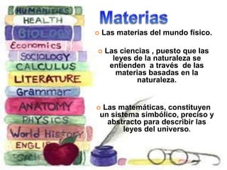 Su función es la de dar al estudiante información precisa acerca de la realidad, en la forma más rápida y eficiente.CurrículoEl currículo en la  escuela realista enfatiza las  materias del mundo físico, enseñadas de tal forma , que el orden subyacente en el universo sea evidente.El realista concibe el currículo en términos de conocimiento mensurable.El foco central del currículo realista está en los hechos demostrables y en el marco estructural de las disciplinas académicas que dan significado  a esos hechos.