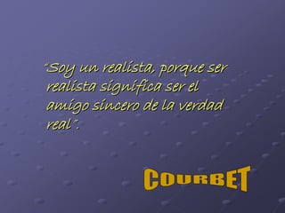 Realismo - Proyecto de Arte