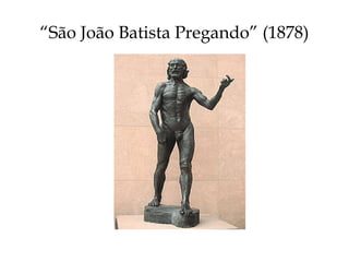 “ São João Batista Pregando” (1878) 