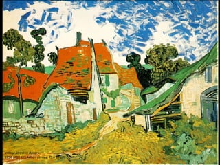 Village Street in Auvers
1890 (230 Kb); Oil on canvas, 73 x 92 cm
 