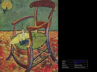 Autor Vincent van Gogh
Data 1888
Técnica óleo em tela
Dimensões 90,5 cm × 72,5 cm
 