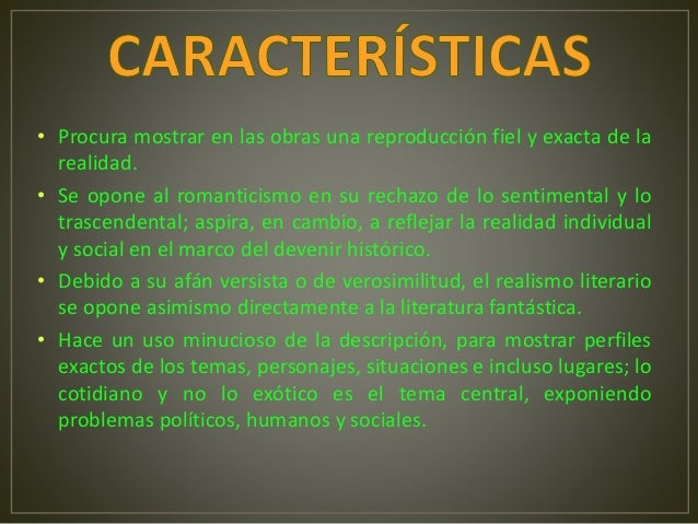 Realismo literario características.