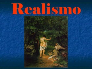 Realismo
 