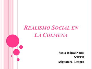 Realismo social en La Colmena