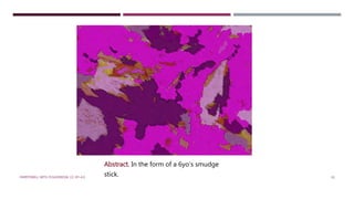 Abstract. In the form of a 6yo’s smudge 
stick. #WRITEWELL WITH #LSADMEDIA. CC-BY-4.0. 10 
 