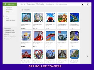 APP ROLLER COASTER
 