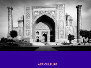 ART CULTURE
 