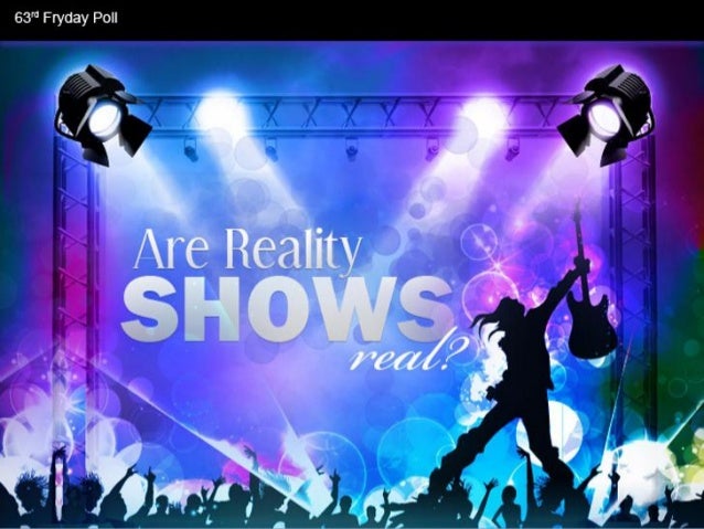 Definition Of Reality Tv Show Are Reality Shows Real? - Facts & Infographic