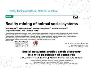 Reality Mining and Social Network in nature
 