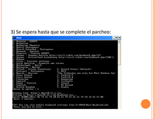3) Se espera hasta que se complete el parcheo:
 