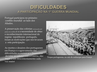 DIFICULDADESA INSTABILIDADE POLÍTICA     A República vai enfrentar a oposição de dois grupos poderosos na sociedade portuguesa:A  Igreja Católica que, limitada na sua acção pelas medidas republicanas de laicização do Estado, reage e tem o apoio de grande parte da população;