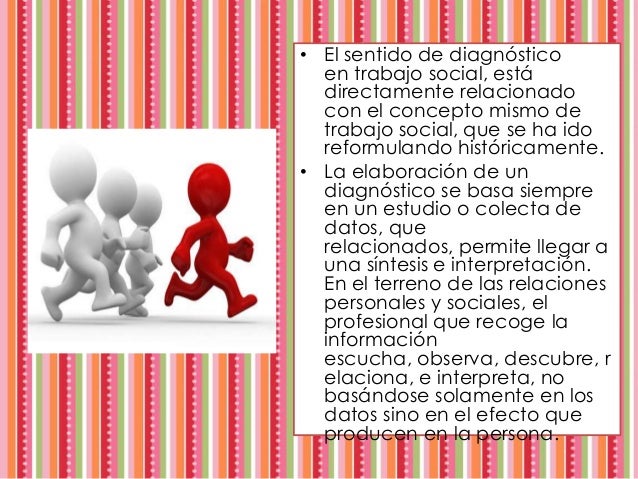 Realizar un diagnostico de necesidades sociales