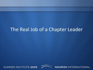 The Real Job of a Chapter Leader 