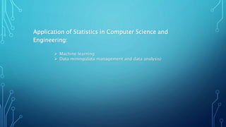 Real life application of statistics in engineering | PPTX