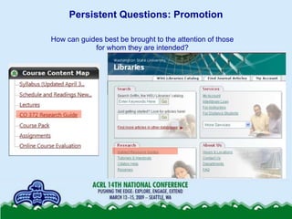 Persistent Questions: Promotion

How can guides best be brought to the attention of those
            for whom they are in...