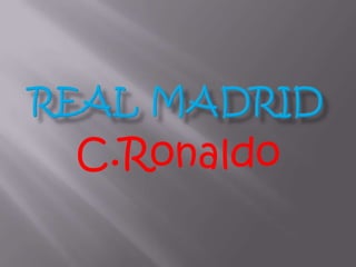 Real Madrid C.Ronaldo 