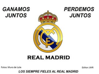 Real Madrid..