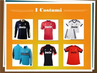 I Costumi
 