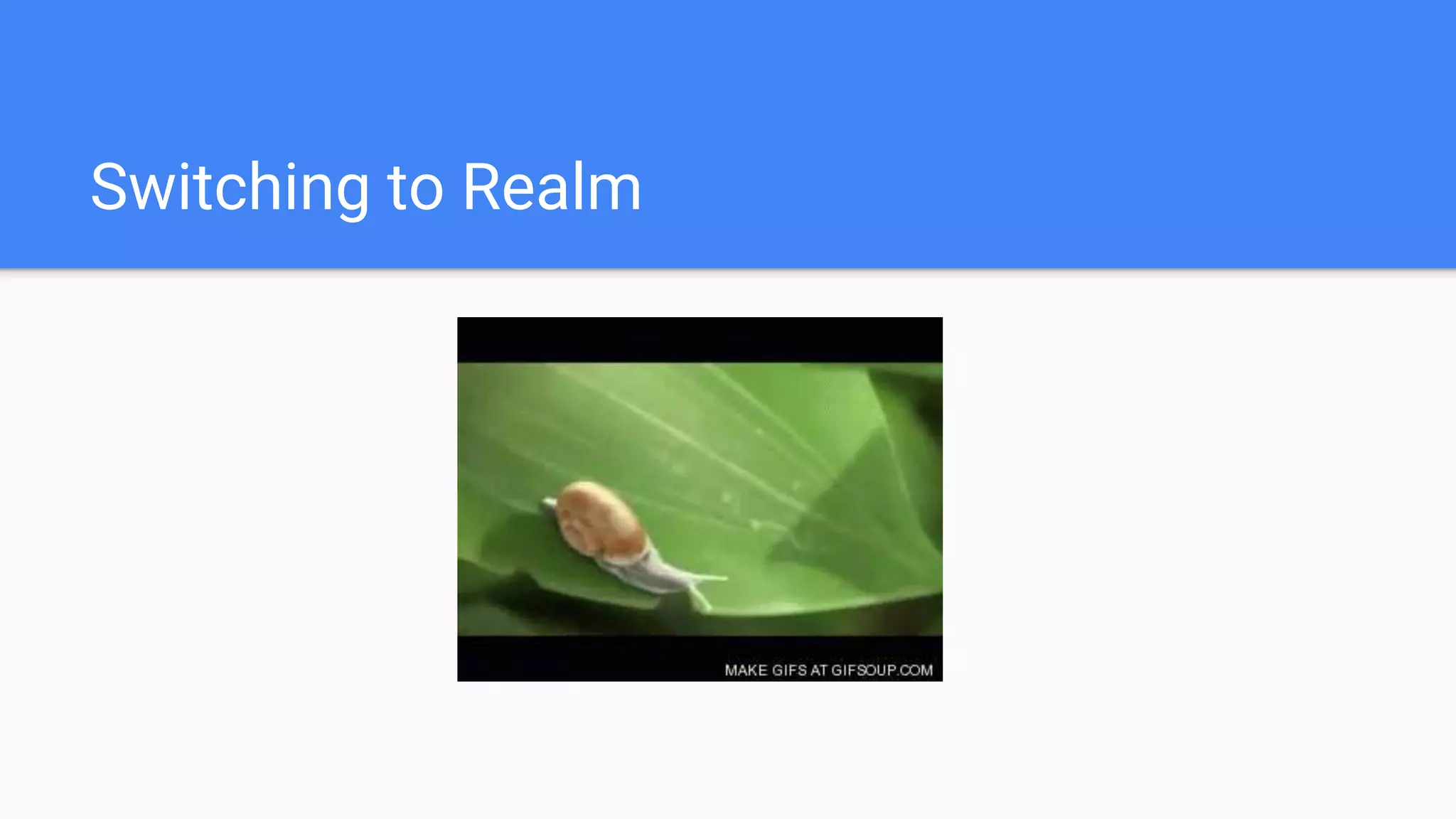Switching to Realm
 
