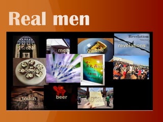 Real men 