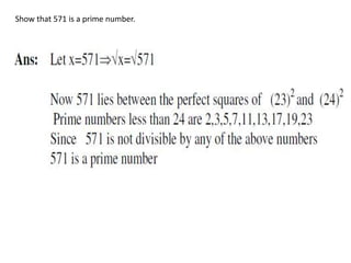 Show that 571 is a prime number.
 