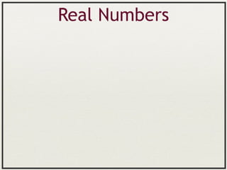 Real numbers