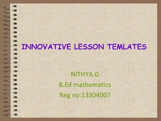 INNOVATIVE LESSON TEMPLATE | PPT