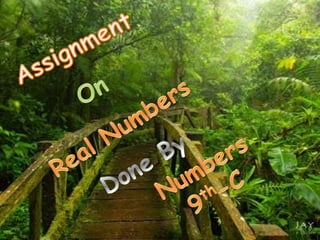 Real numbers