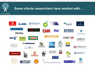 Some clients researchers have worked with… 