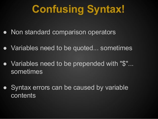 Real programmers use programming languages (Not shell scripts)