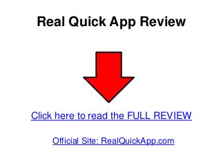 Real Quick App Review
Click here to read the FULL REVIEW
Official Site: RealQuickApp.com
 