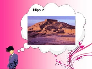 Nippur 
 