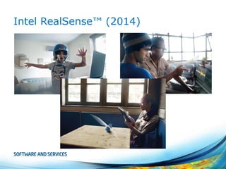 Intel RealSense™ (2014)  