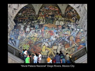 “Mural Palacio Nacional” Diego Rivera, Mexico City
 