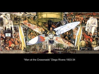 “Man at the Crossroads” Diego Rivera 1933-34
 