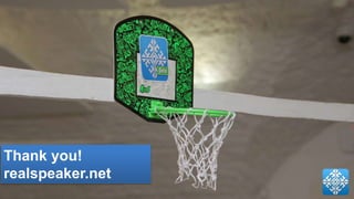 Thank you!
realspeaker.net
 